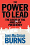Power to Lead by James McGregor Burns, 9780671604622