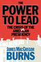 Power to Lead by James McGregor Burns, 9780671604622