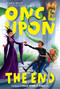 Once Upon the End by James Riley, 9781442474215