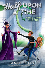 Once Upon the End by James Riley, 9781442474215