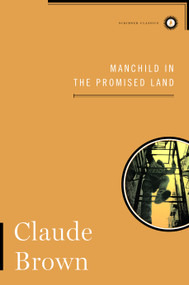 Manchild in the Promised Land by Nathan McCall, Claude Brown, 9781451626674
