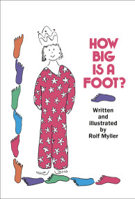 How Big Is a Foot? by Rolf Myller, 9780440404958
