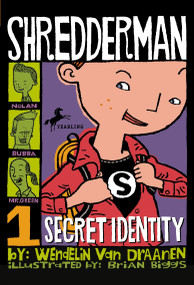 Shredderman: Secret Identity by Wendelin Van Draanen, Brian Biggs, 9780440419129
