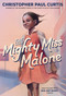 The Mighty Miss Malone - 9780440422143 by Christopher Paul Curtis, 9780440422143