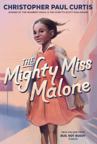 The Mighty Miss Malone - 9780440422143 by Christopher Paul Curtis, 9780440422143
