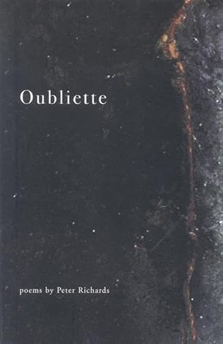 Oubliette by Peter Richards, Tomaz Salamun, 9780970367228