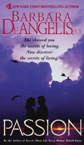 Passion - 9780440508151 by Barbara De Angelis, 9780440508151
