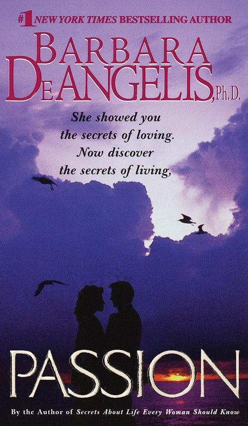 Passion - 9780440508151 by Barbara De Angelis, 9780440508151