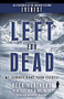 Left for Dead (Movie Tie-in Edition) (My Journey Home from Everest) by Beck Weathers, Stephen G. Michaud, 9780440509172