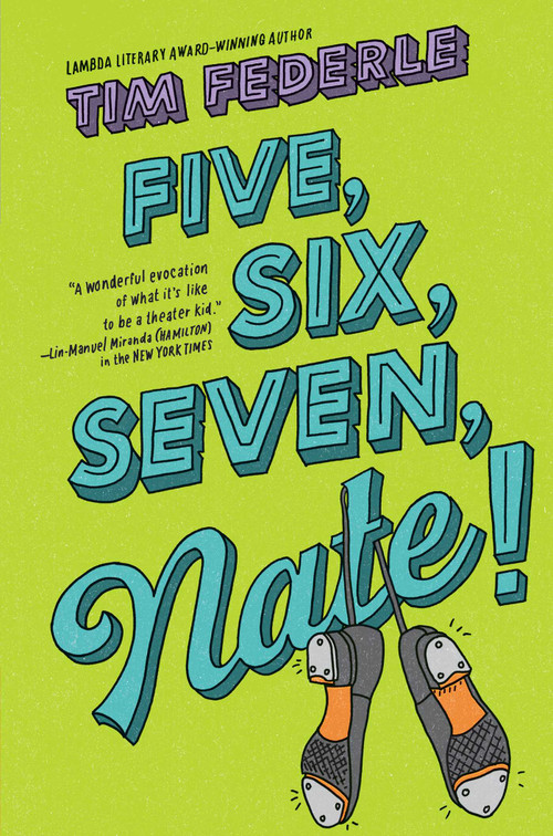 Five, Six, Seven, Nate! by Tim Federle, 9781442446939