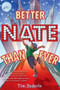 Better Nate Than Ever by Tim Federle, 9781442446892