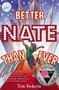 Better Nate Than Ever by Tim Federle, 9781442446892