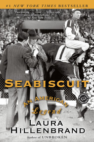 Seabiscuit (An American Legend) - 9780449005613 by Laura Hillenbrand, 9780449005613