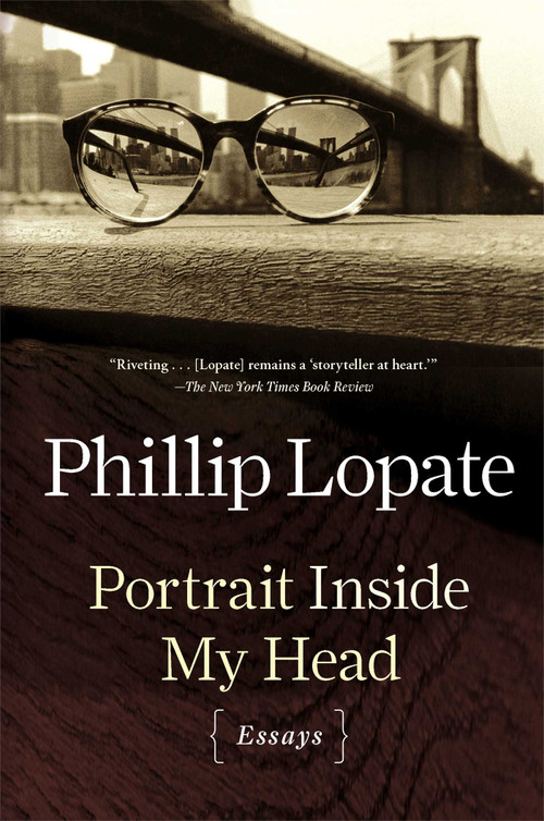 Portrait Inside My Head (Essays) by Phillip Lopate, 9781451696301