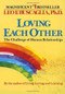 Loving Each Other (The Challenge of Human Relationships) by Leo F. Buscaglia, 9780449901571