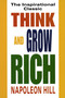 Think and Grow Rich (The Inspirational Classic) by Napoleon Hill, 9780449911464