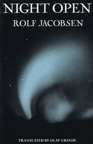 Night Open (Selected Poems) by Rolf Jacobsen, Olav Grinde, 9781877727337