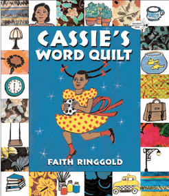 Cassie's Word Quilt by Faith Ringgold, Faith Ringgold, 9780553112337
