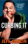 Curbing It by Jeff Garlin, 9781439150122