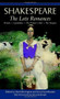 The Late Romances (Pericles, Cymbeline, The Winter's Tale, The Tempest) by William Shakespeare, 9780553212884