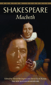 Macbeth - 9780553212983 by William Shakespeare, David Bevington, David Scott Kastan, 9780553212983