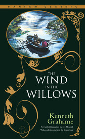 The Wind in the Willows - 9780553213683 by Kenneth Grahame, 9780553213683