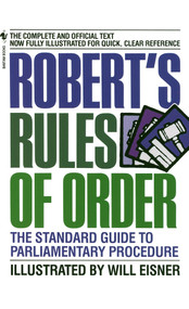 Robert's Rules of Order (The Standard Guide to Parliamentary Procedure) by Will Eisner, 9780553225983
