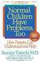 Normal Children Have Problems, Too (How Parents Can Understand and Help) by Stanley Turecki, Sarah Wernick, Ph.D., 9780553374384