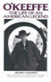 O'Keeffe (The Life of an American Legend) by Jeffrey Hogrefe, 9780553380699