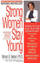 Strong Women Stay Young (Revised Edition) by Miriam Nelson, Sarah Wernick, Ph.D., 9780553380774