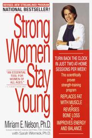 Strong Women Stay Young (Revised Edition) by Miriam Nelson, Sarah Wernick, Ph.D., 9780553380774