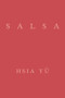 Salsa by Hsia Yü, Steve Bradbury, 9781938890055