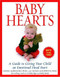 Baby Hearts (A Guide to Giving Your Child an Emotional Head Start) by Susan Goodwyn, Ph.D., Linda Acredolo, Ph.D., 9780553382204