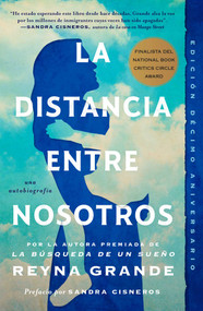 La distancia entre nosotros (Spanish Edition) by Reyna Grande, 9781476710402