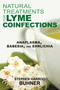 Natural Treatments for Lyme Coinfections (Anaplasma, Babesia, and Ehrlichia) by Stephen Harrod Buhner, 9781620552582