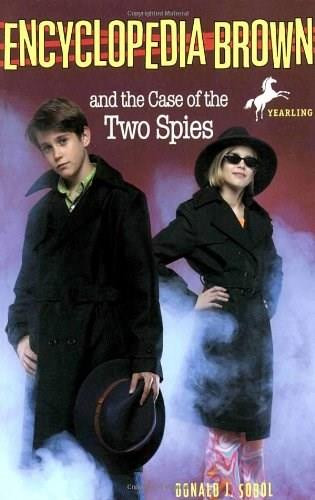 Encyclopedia Brown and the Case of the Two Spies by Donald J. Sobol, 9780553482973