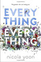 Everything, Everything by Nicola Yoon, 9780553496642