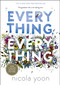 Everything, Everything by Nicola Yoon, 9780553496642