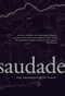 Saudade (The Possibilities of Place) by Anik See, 9781552452073