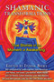 Shamanic Transformations (True Stories of the Moment of Awakening) by Itzhak Beery, 9781620554753