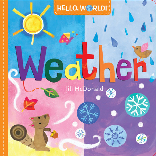 Hello, World! Weather by Jill McDonald, 9780553521016