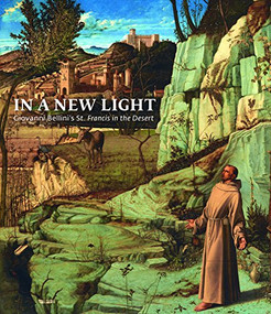 In a New Light (Giovanni Bellini's "St. Francis in the Desert") by Susannah Rutherglen, Charlotte Hale, 9781907804397