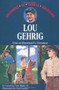 Lou Gehrig (One of Baseball's Greatest) by Guernsey Van Riper Jr., 9780020419303