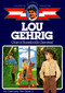Lou Gehrig (One of Baseball's Greatest) by Guernsey Van Riper Jr., 9780020419303