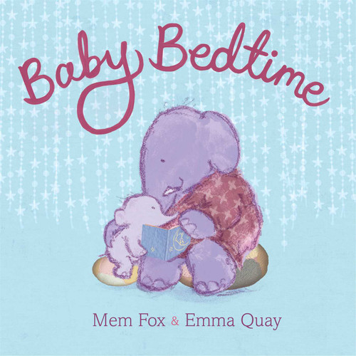 Baby Bedtime by Mem Fox, Emma Quay, 9781481420976