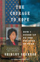 The Courage to Hope (How I Stood Up to the Politics of Fear) by Shirley Sherrod, Catherine Whitney, 9781451651010