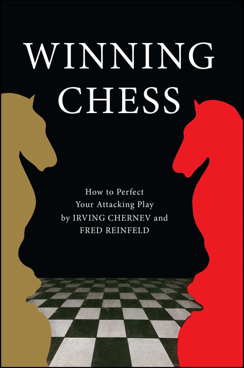 WINNING CHESS by Irving Chernev, Fred Reinfeld, 9781501117589