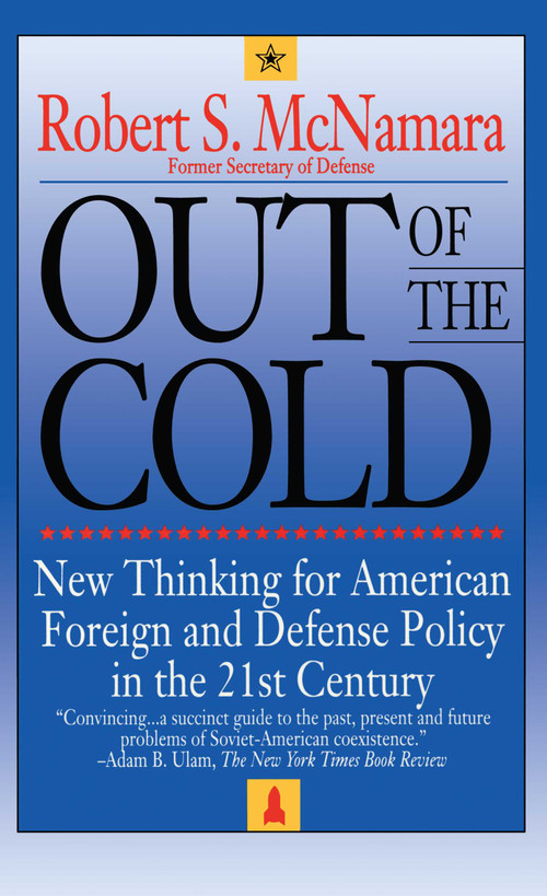 Out of the Cold by Robert S. Mcnamara, 9781476791869