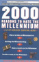 2000 Reasons to Hate the Millennium (A 21st-Century Survival Guide) by Josh Freed, Terry Mosher, 9780684867793