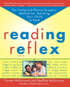 Reading Reflex (The Foolproof Phono-Graphix Method for Teaching Your Child to Read) by Carmen Mcguinness, Geoffrey Mcguinness, 9780684853673